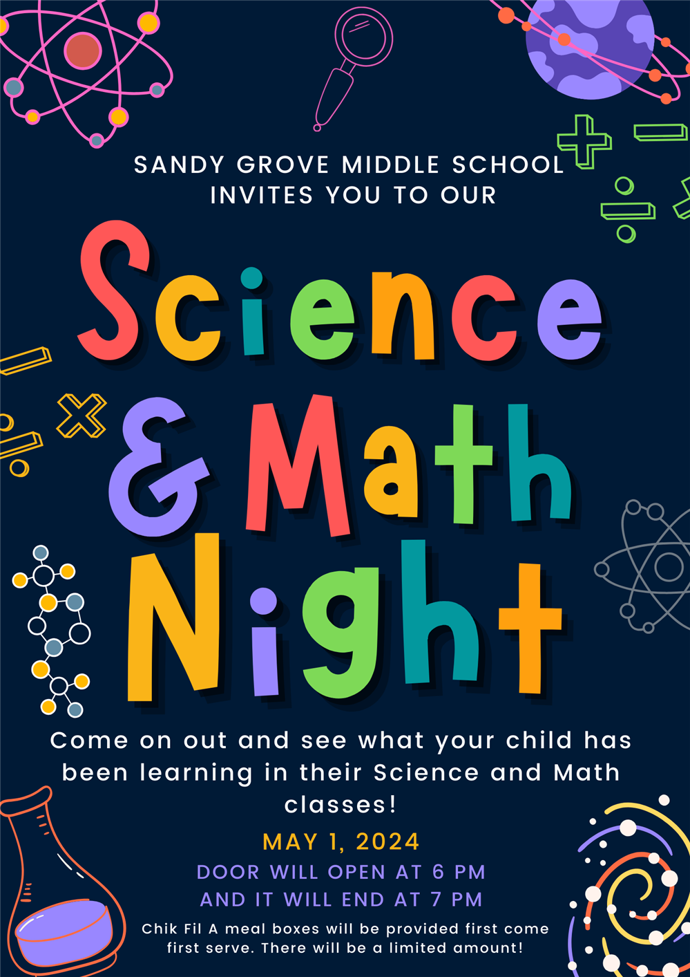  Come on out and see what our students have been learning in Science and Math this school year. Veng